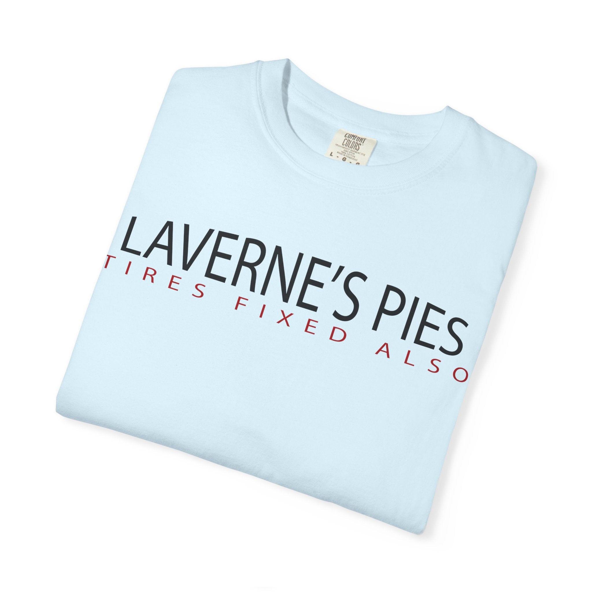 Laverne's Pies "Tires Fixed Also" - Vintage Logo Tee