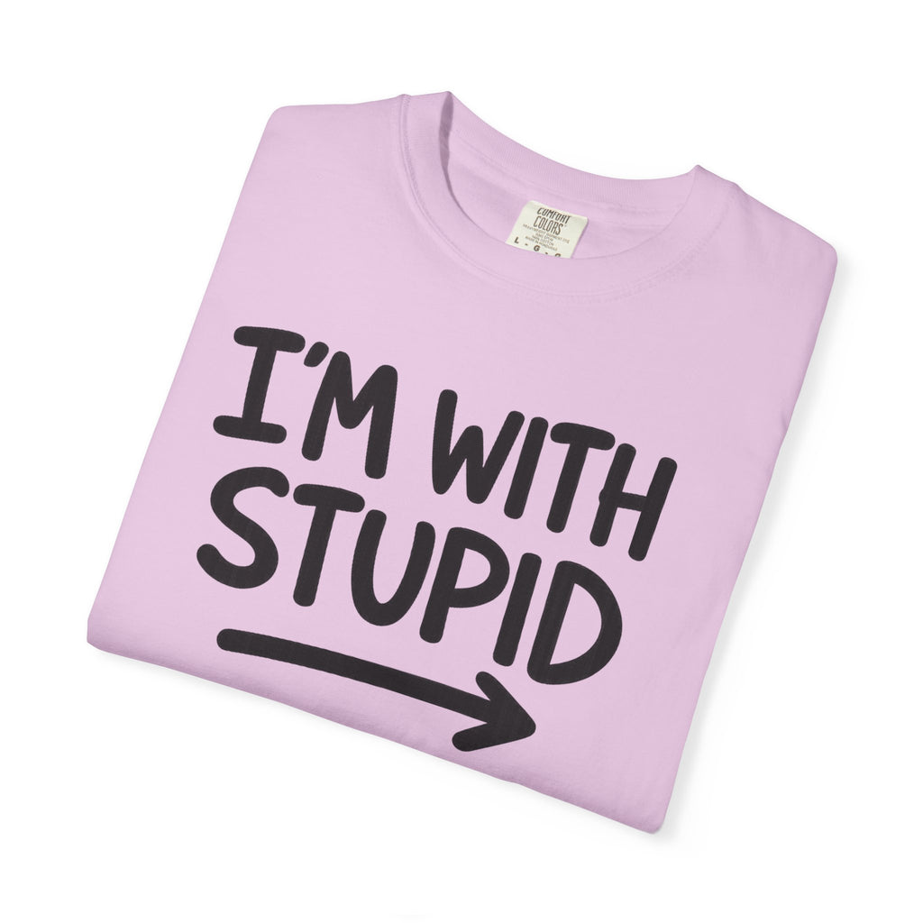 I'm With Stupid T-Shirt Side Arrow — Graphic Tee
