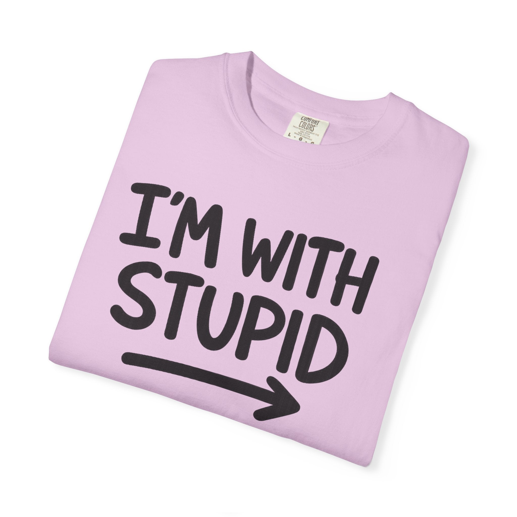 I'm With Stupid T-Shirt Side Arrow — Graphic Tee