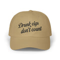 “Drunk Cigs Don’t Count” — Dad Cap