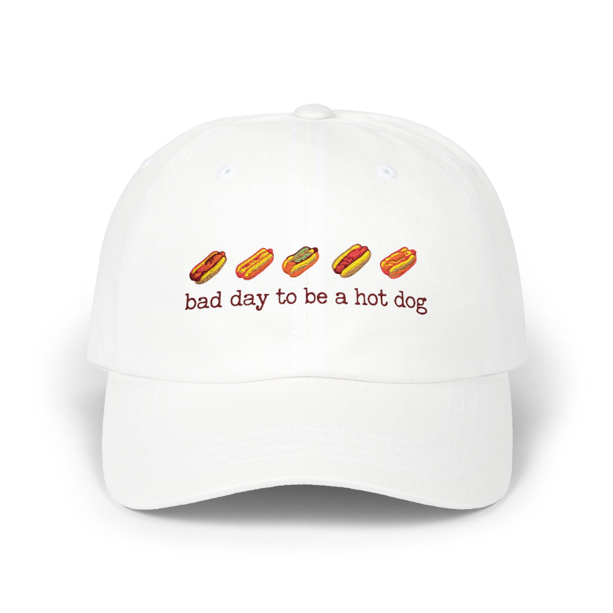 Bad Day To Be A Hot Dog - Embroidered Dad Hat