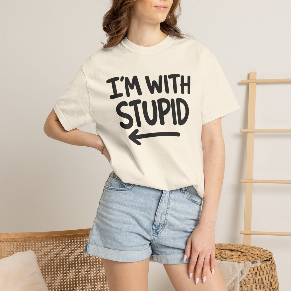I'm With Stupid T-Shirt Side Arrow — Graphic Tee