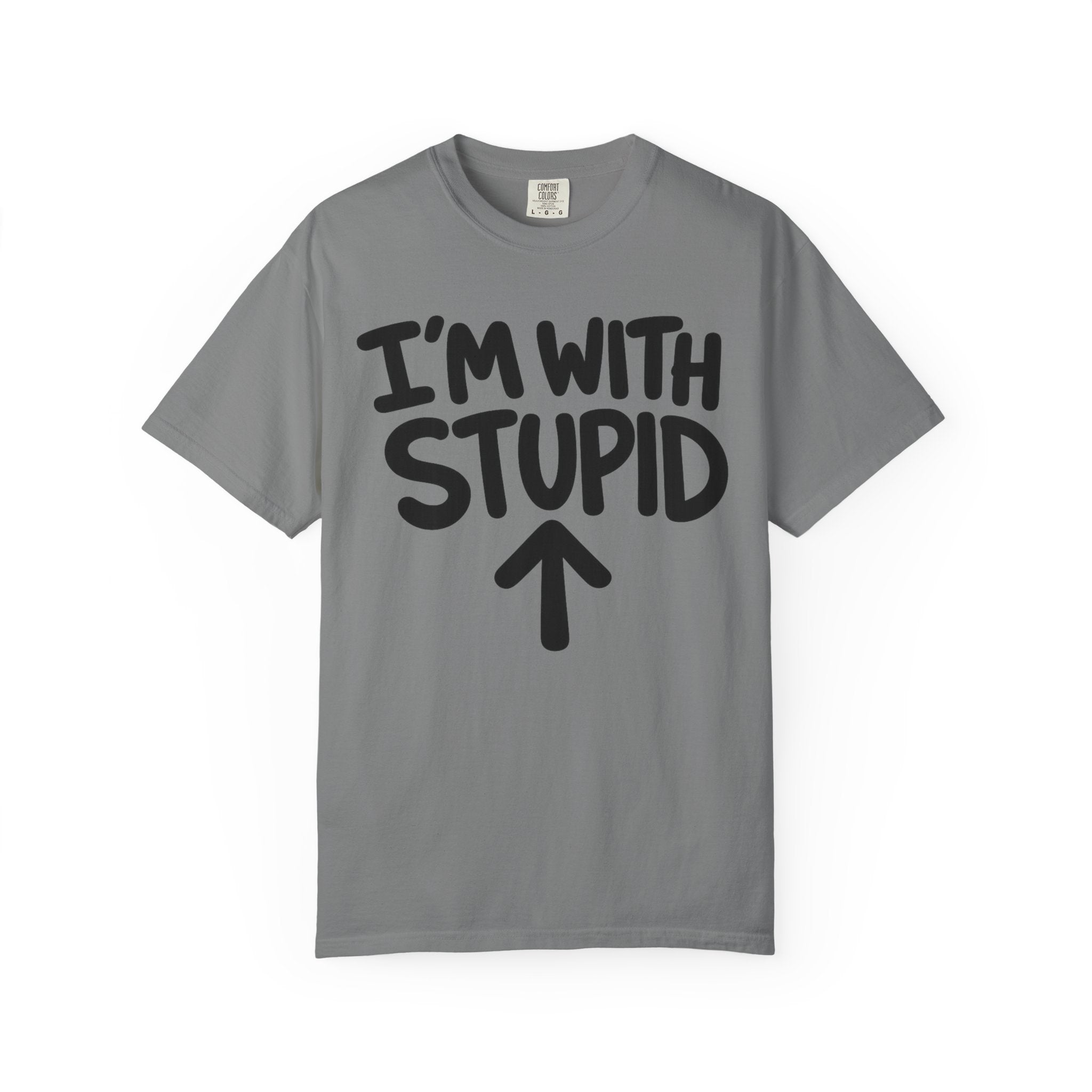 I'm With Stupid T-Shirt Up Arrow — Graphic Tee