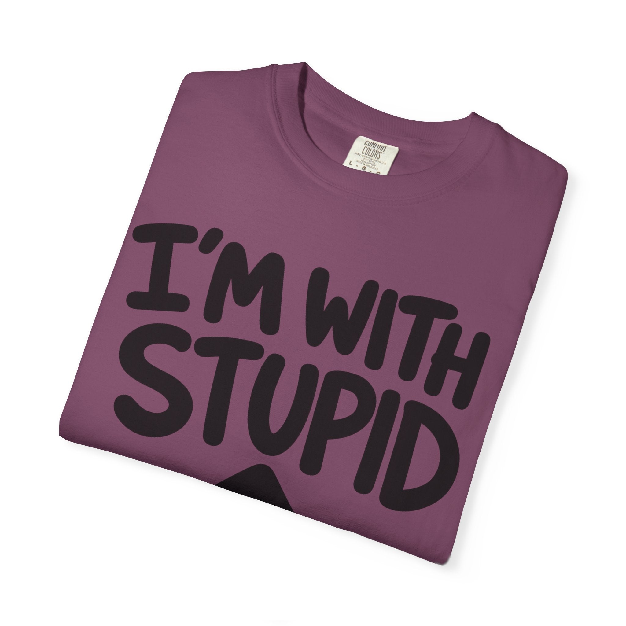 I'm With Stupid T-Shirt Up Arrow — Graphic Tee