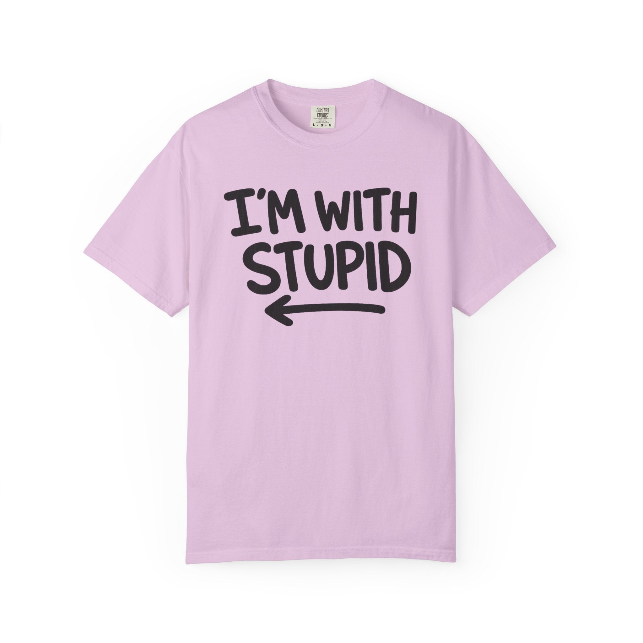 I'm With Stupid T-Shirt Side Arrow — Graphic Tee