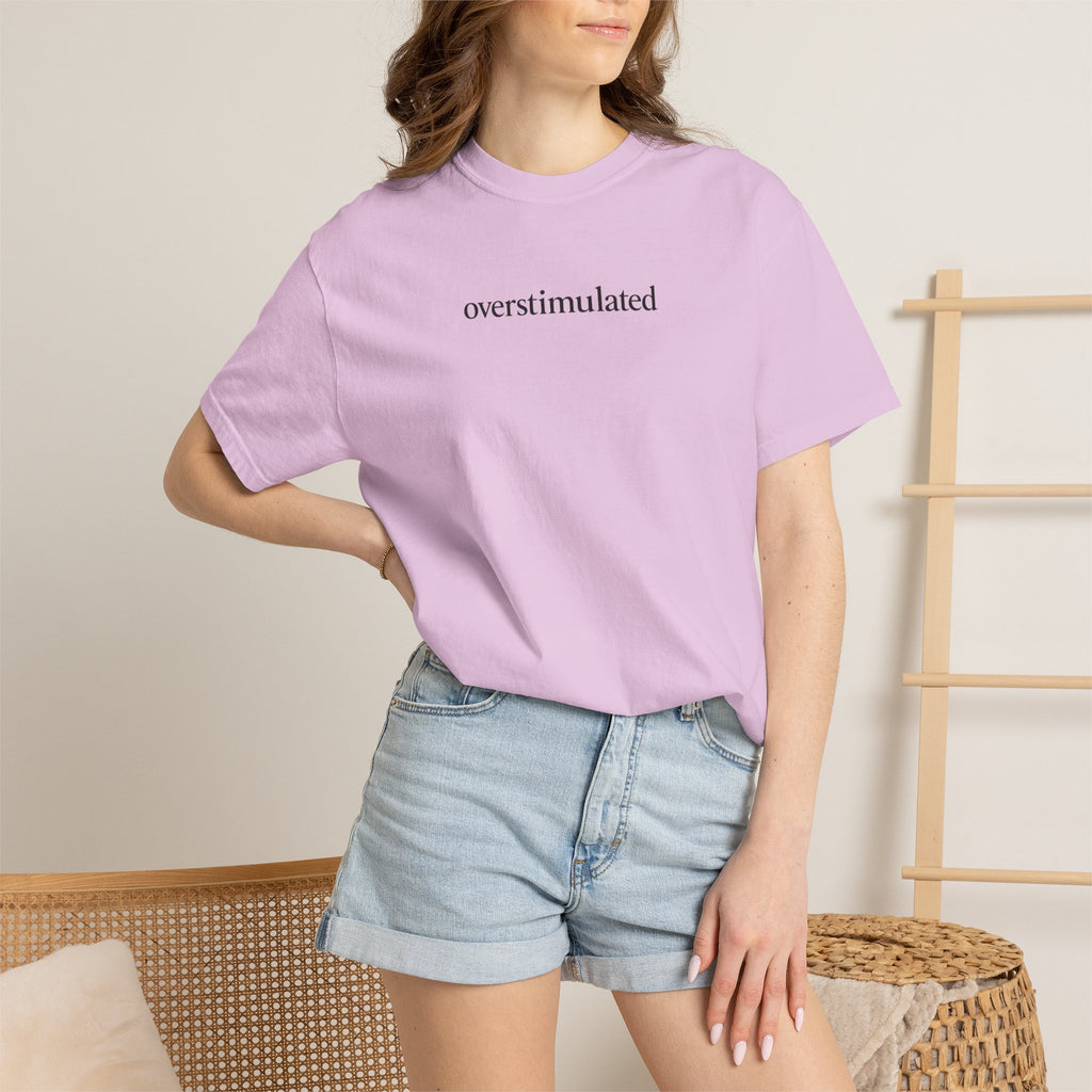Overstimulated —  Graphic Tee