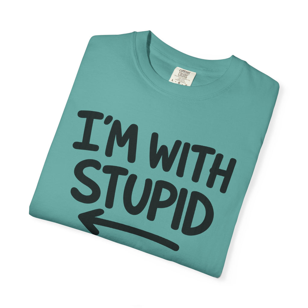 I'm With Stupid T-Shirt Side Arrow — Graphic Tee