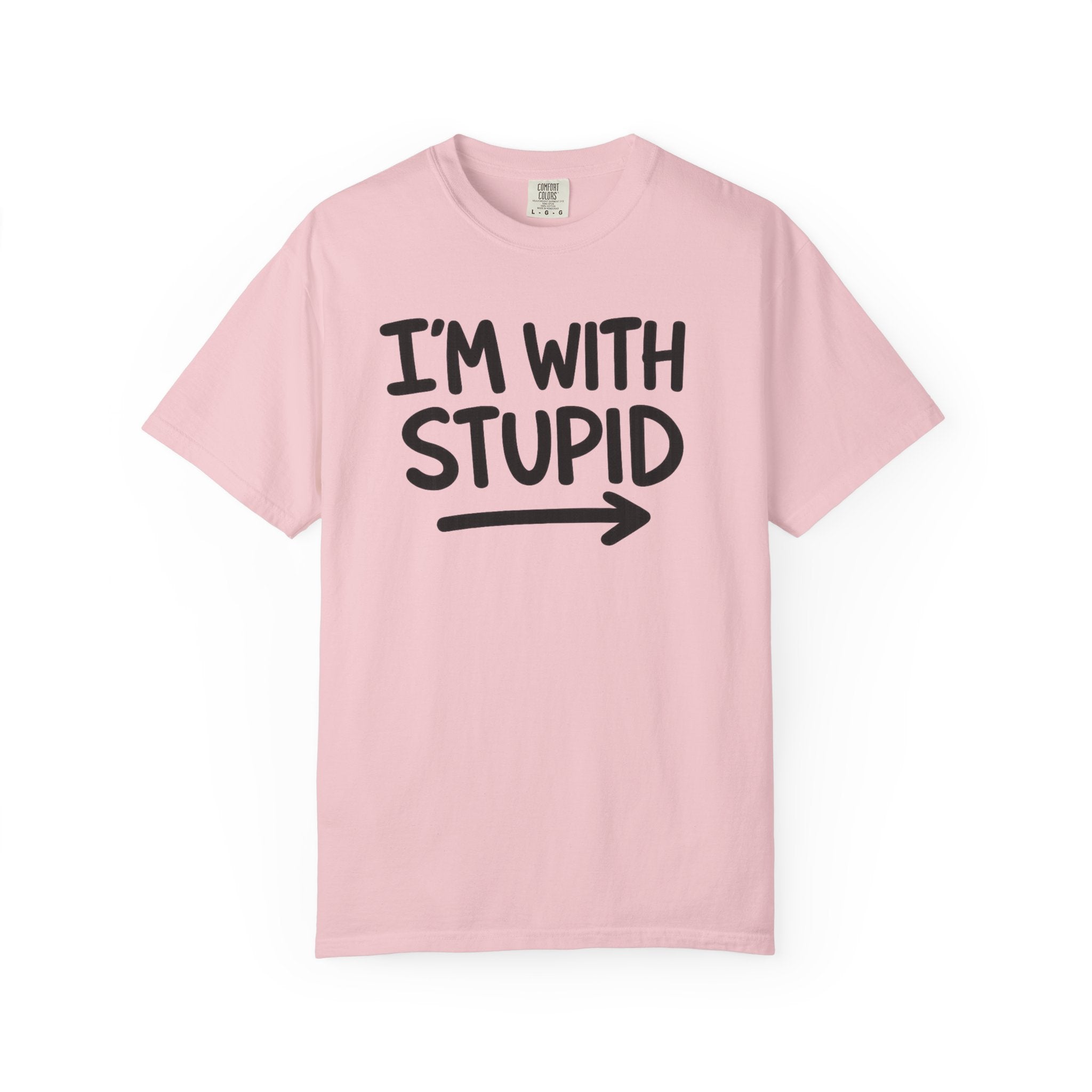 I'm With Stupid T-Shirt Side Arrow — Graphic Tee