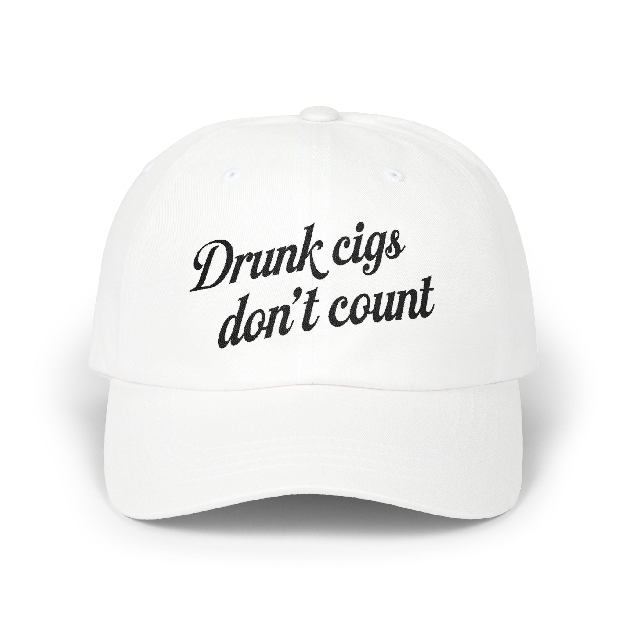 “Drunk Cigs Don’t Count” — Dad Cap