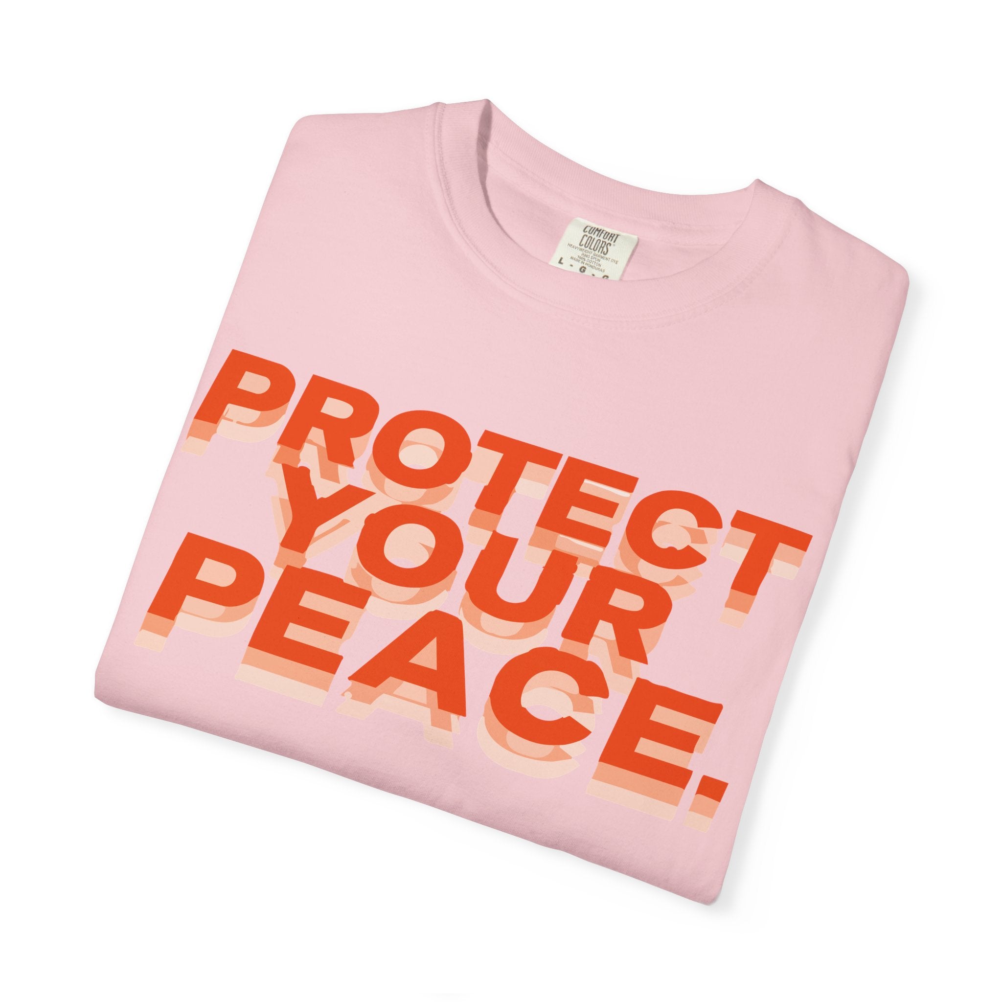 Protect Your Peace T-Shirt —  Graphic Tee