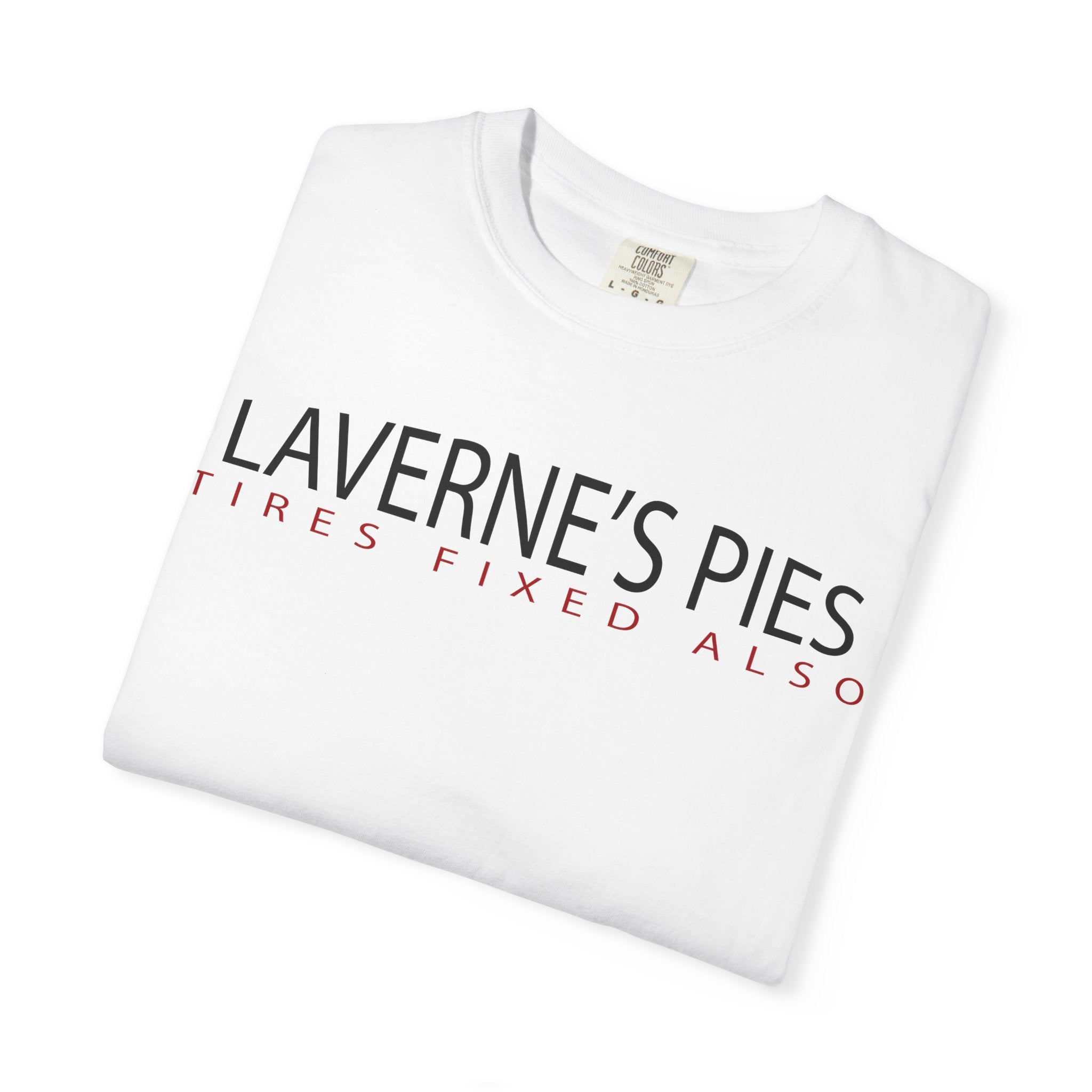 Laverne's Pies "Tires Fixed Also" - Vintage Logo Tee