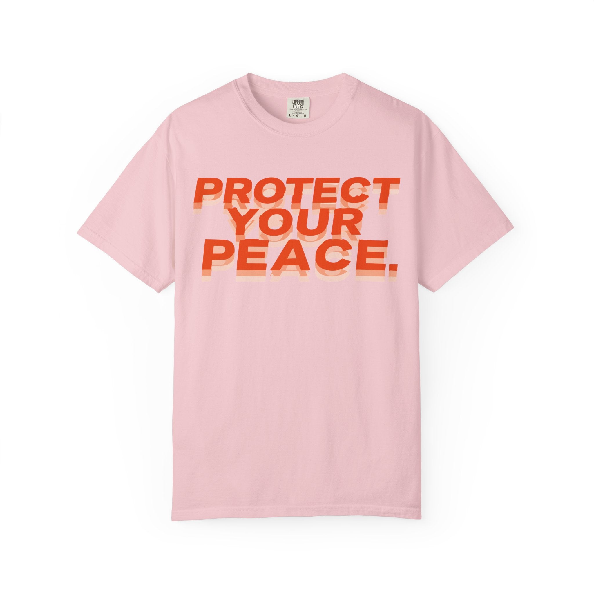 Protect Your Peace T-Shirt —  Graphic Tee