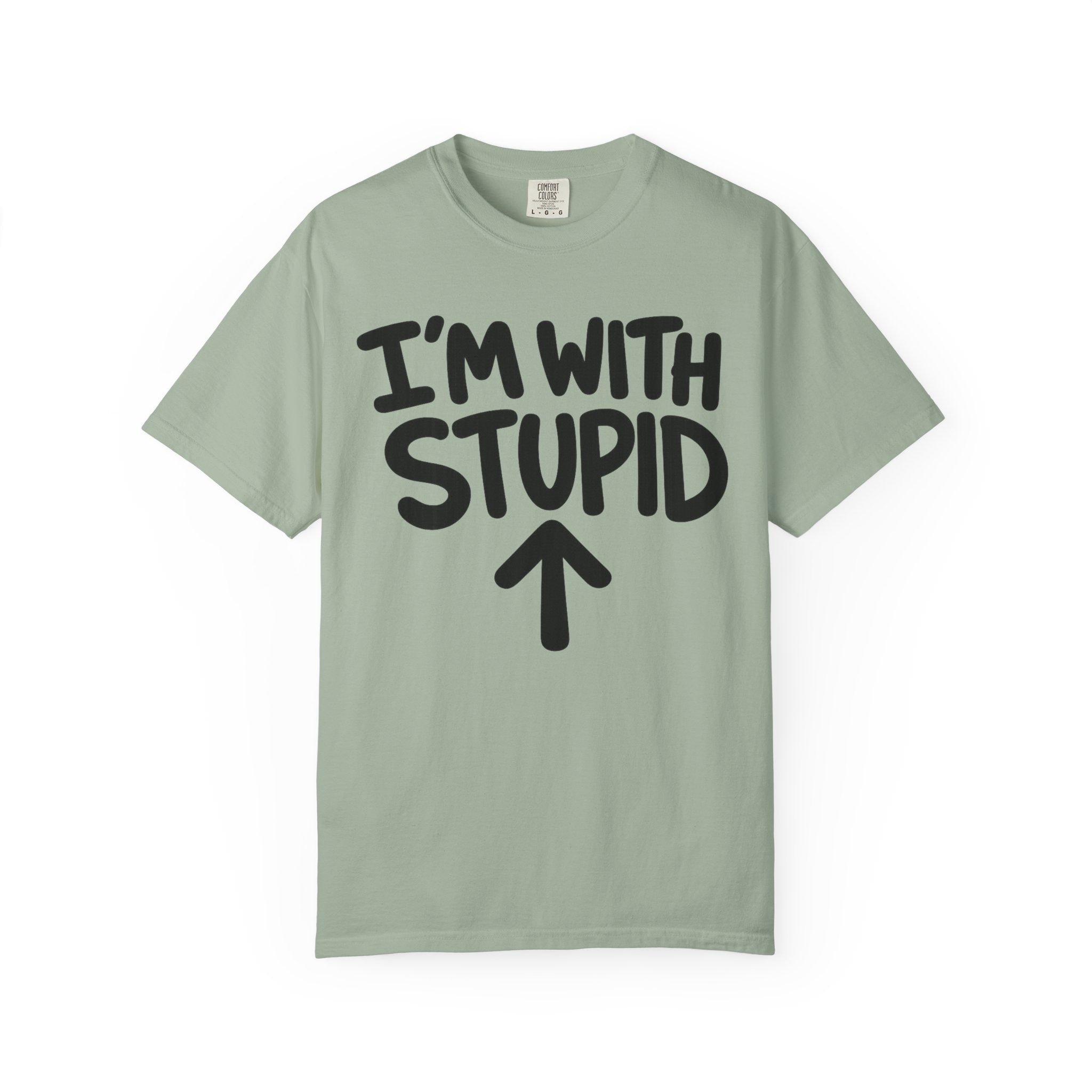 I'm With Stupid T-Shirt Up Arrow — Graphic Tee