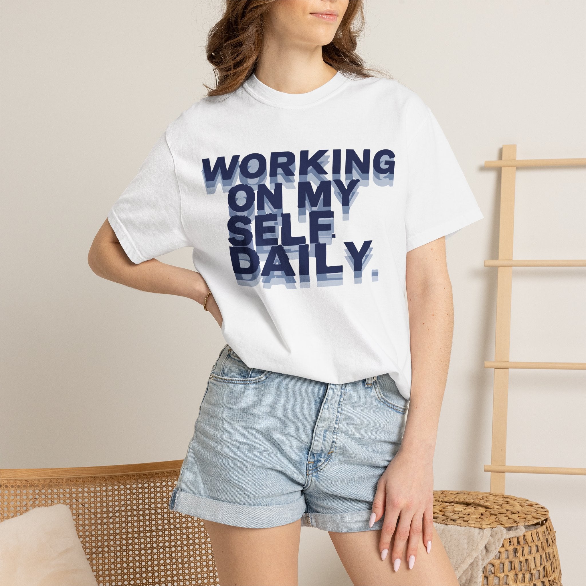 Working On My Self Daily T-Shirt — Graphic Tee