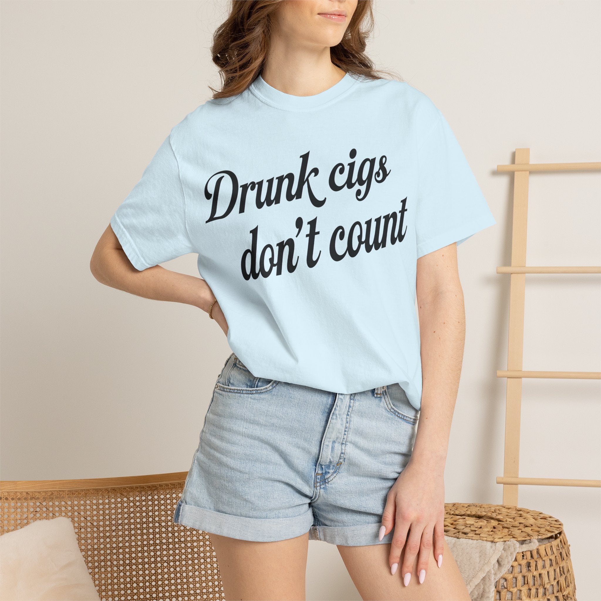 T-Shirt — "Drunk Cigs Don't Count" Graphic Tee