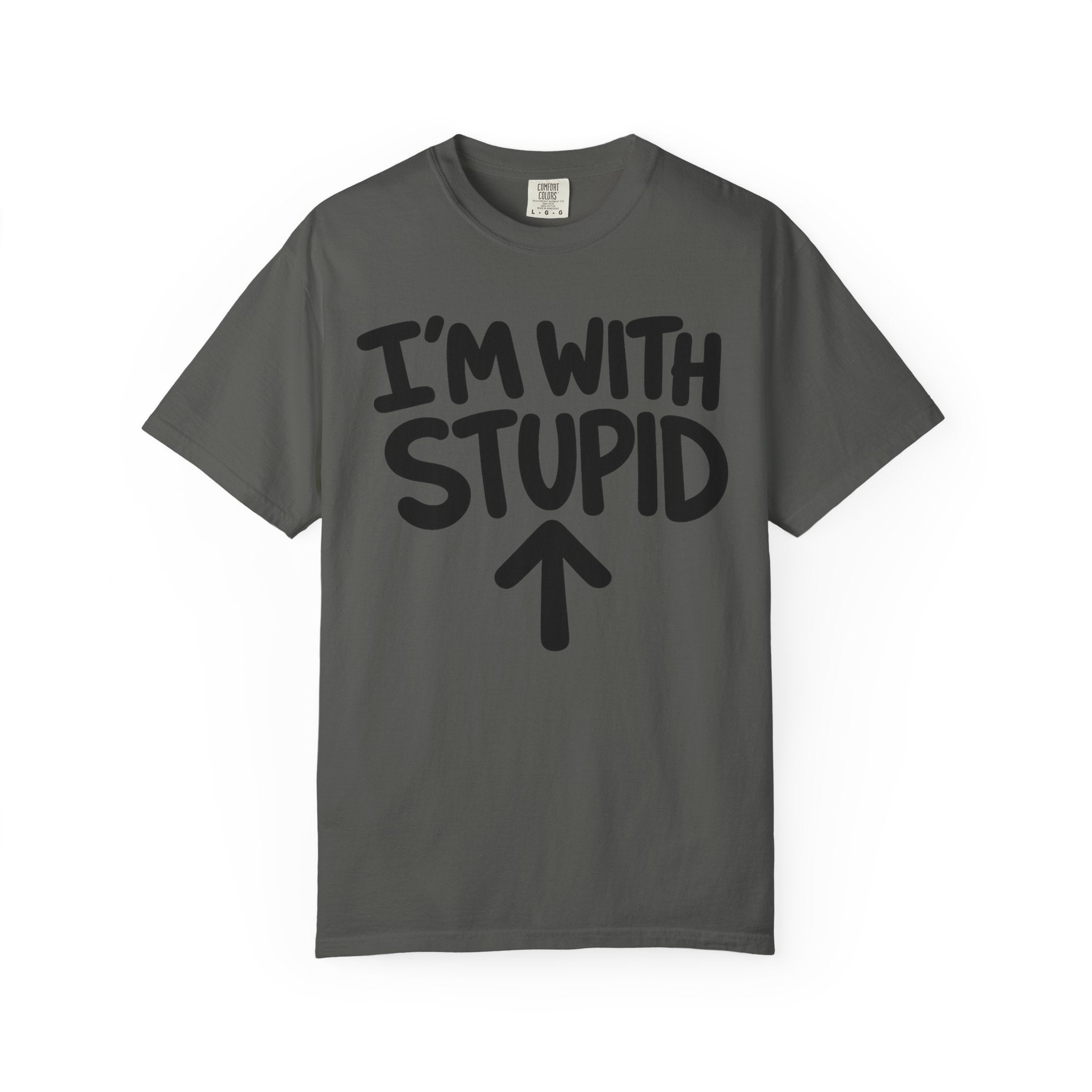 I'm With Stupid T-Shirt Up Arrow — Graphic Tee