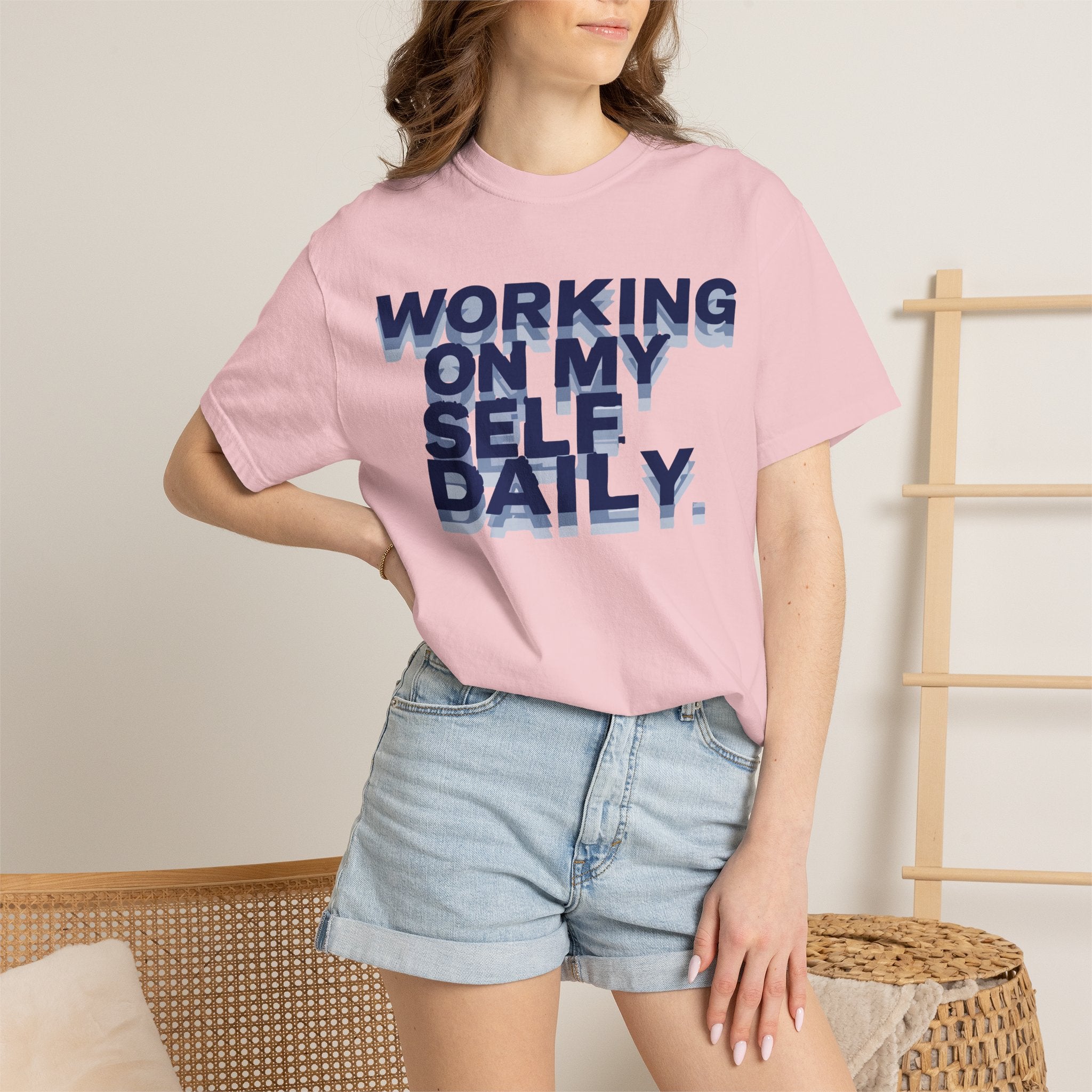 Working On My Self Daily T-Shirt — Graphic Tee