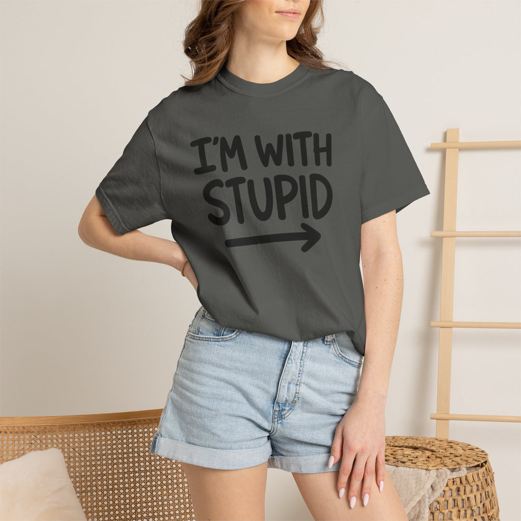 I'm With Stupid T-Shirt Side Arrow — Graphic Tee