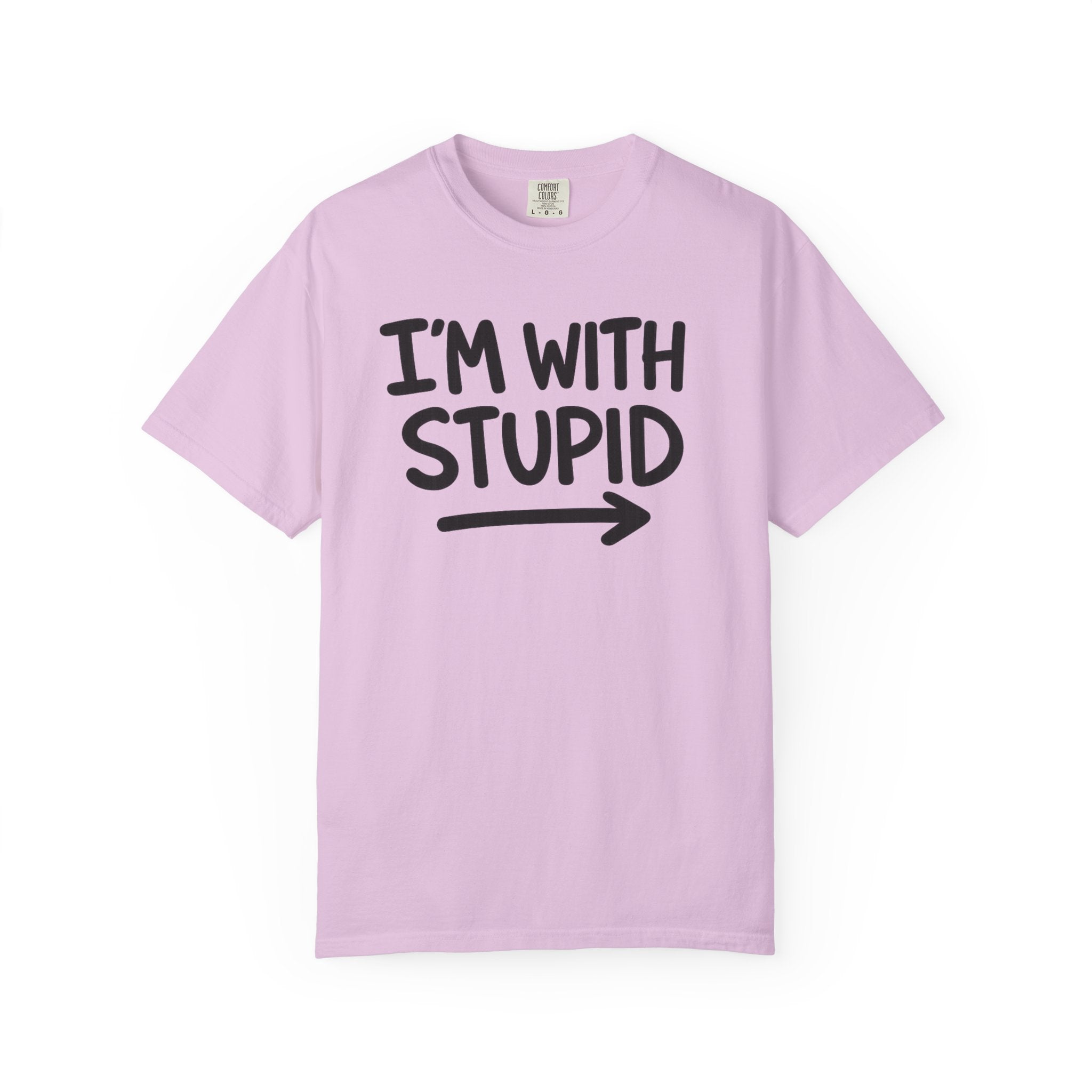 I'm With Stupid T-Shirt Side Arrow — Graphic Tee