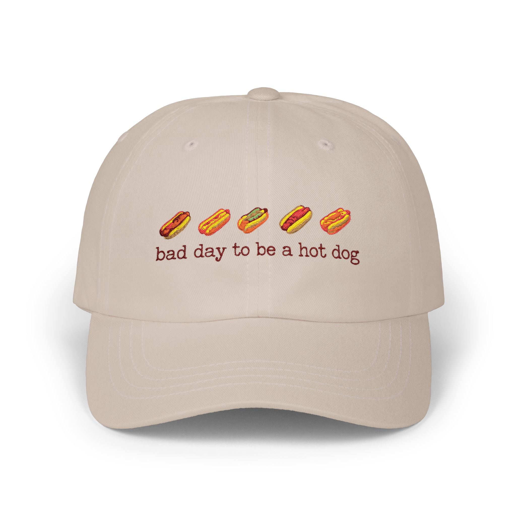 Bad Day To Be A Hot Dog - Embroidered Dad Hat