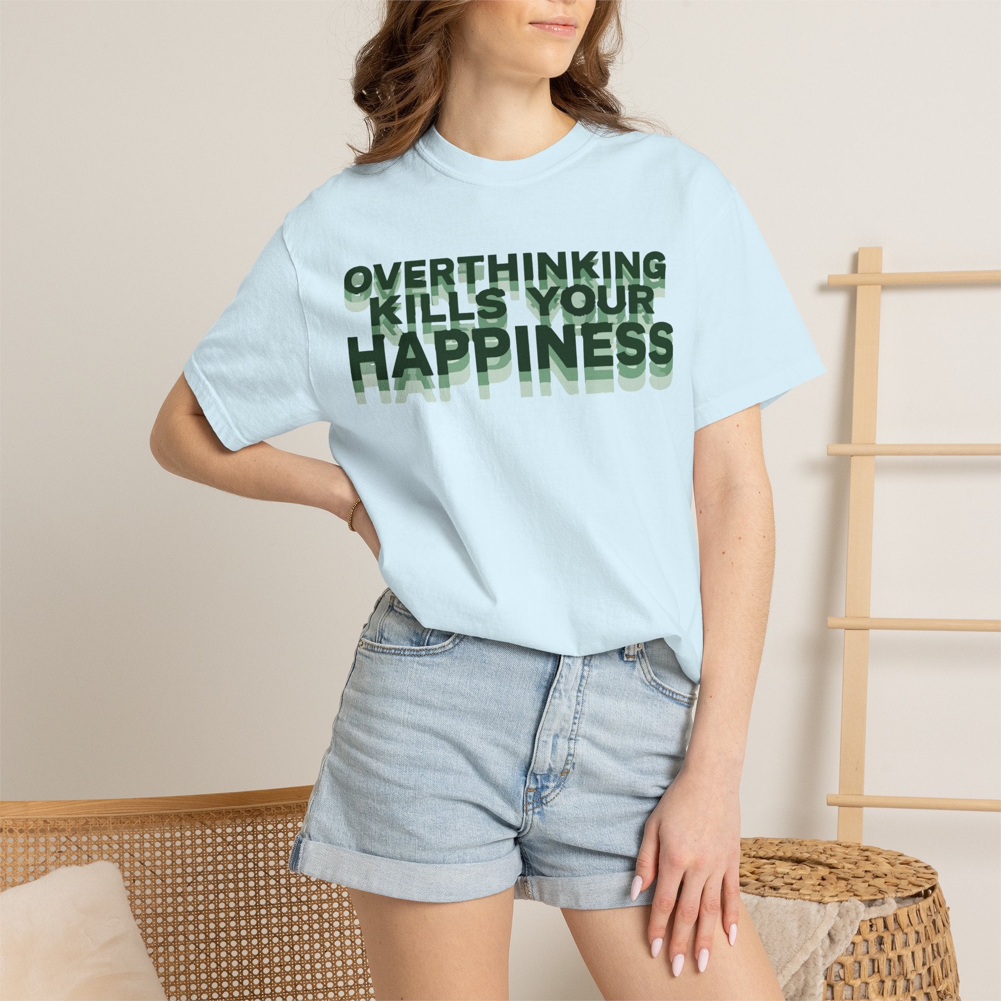 Overthinking Kills Your Happiness - Graphic Tee