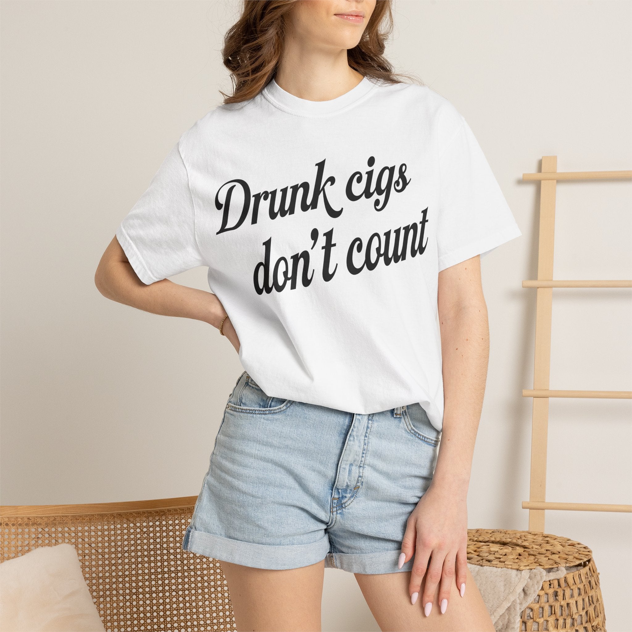 T-Shirt — "Drunk Cigs Don't Count" Graphic Tee