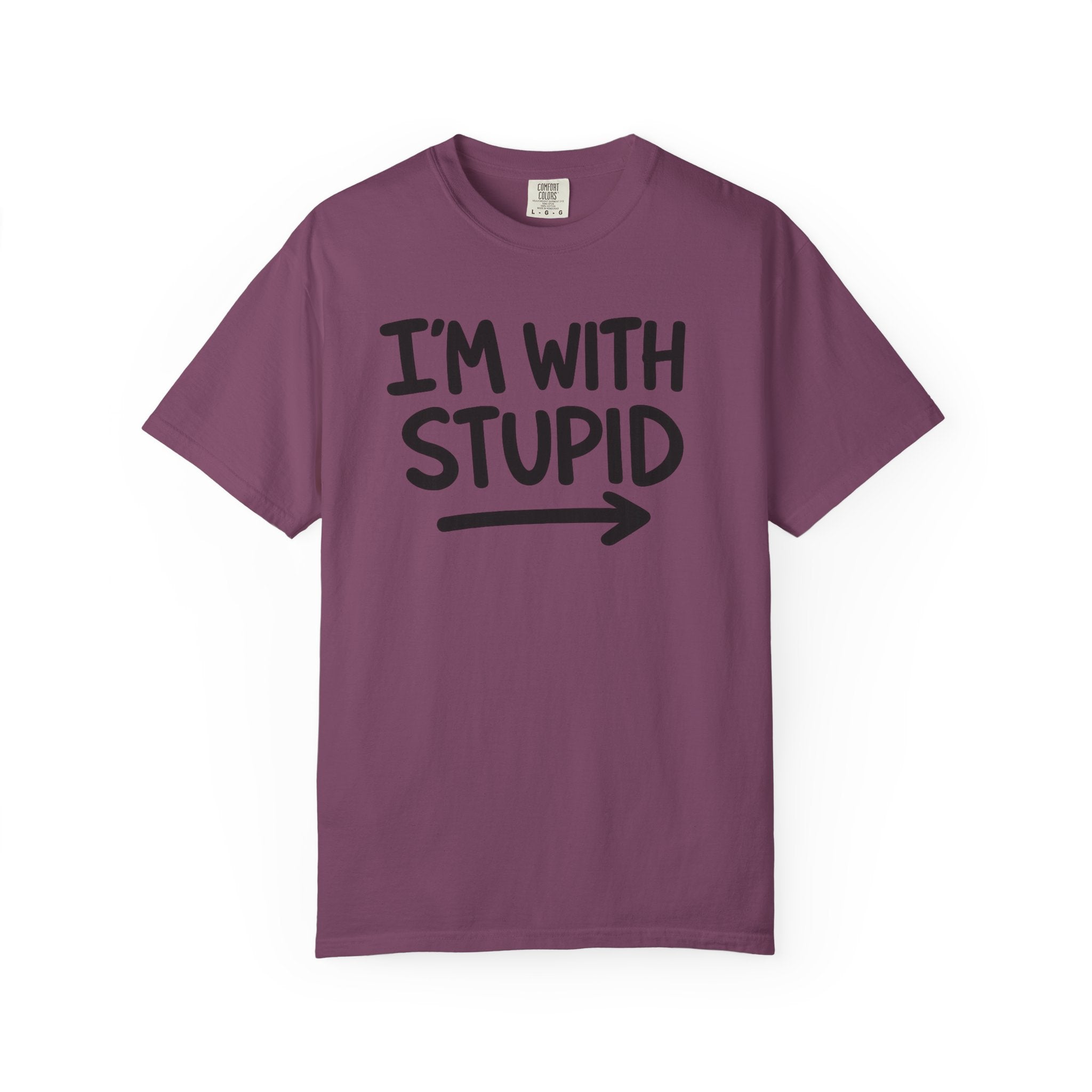 I'm With Stupid T-Shirt Side Arrow — Graphic Tee