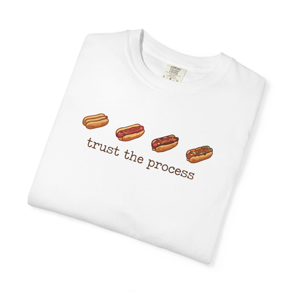 Hot Dog — "Trust the Process" Graphic T-Shirt