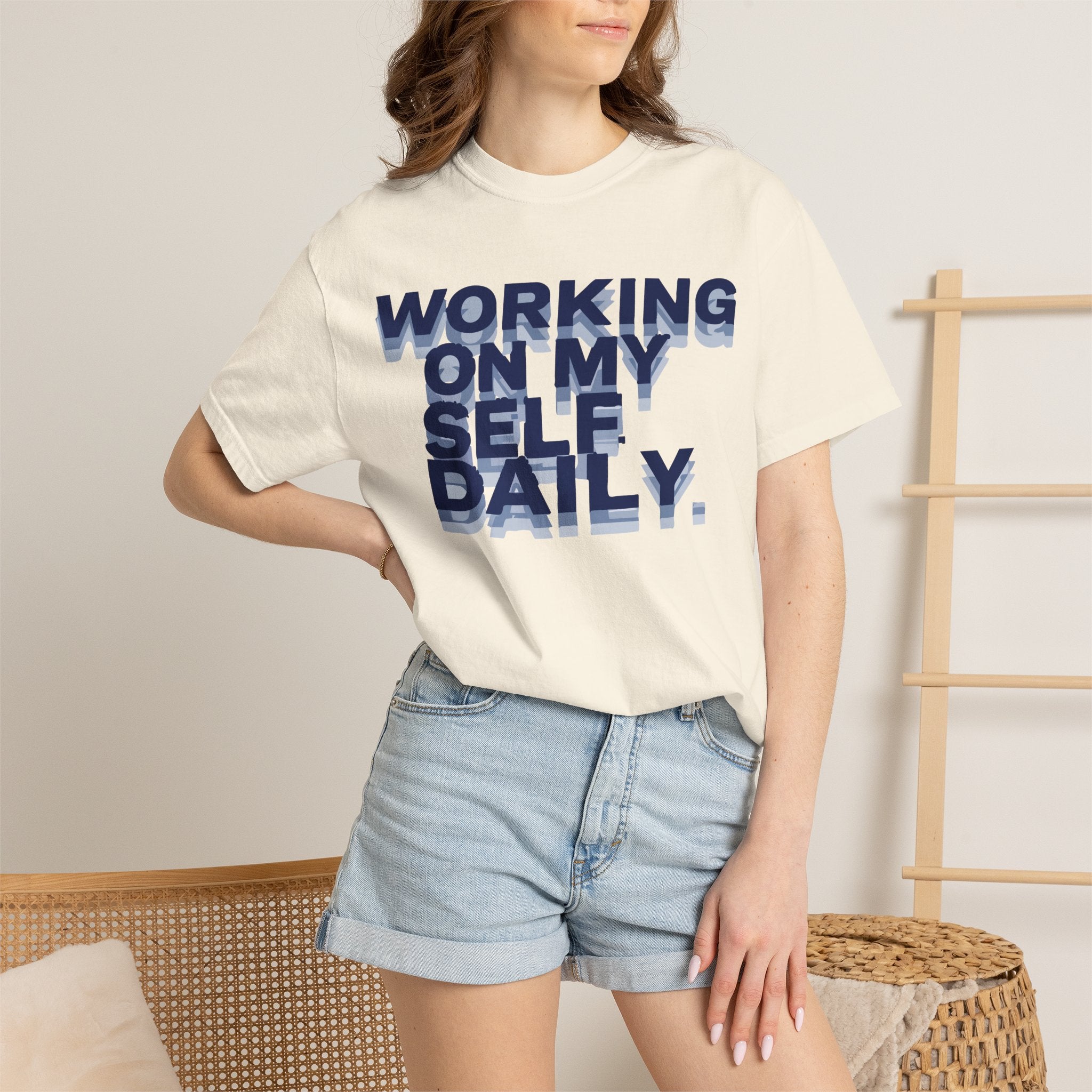 Working On My Self Daily T-Shirt — Graphic Tee