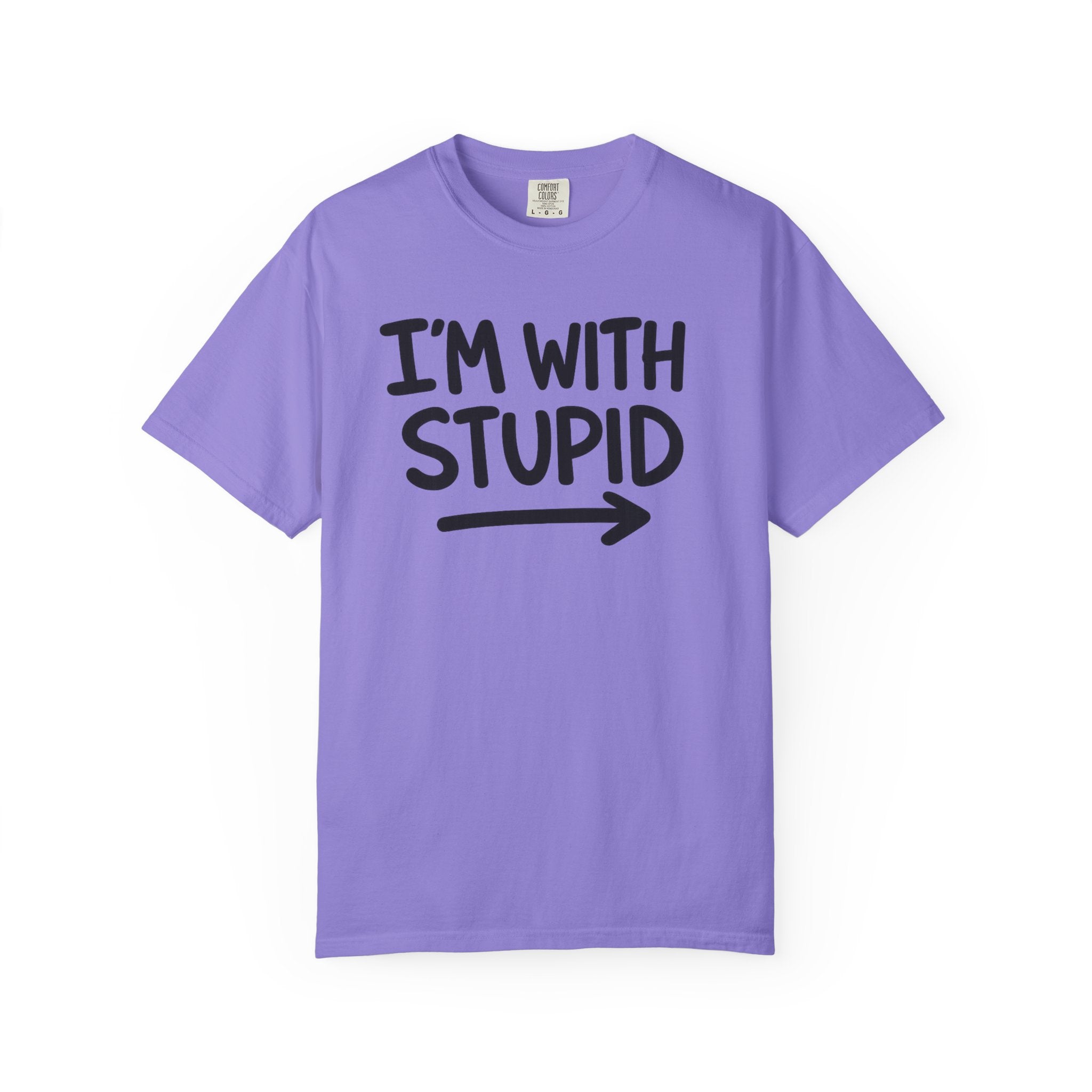 I'm With Stupid T-Shirt Side Arrow — Graphic Tee