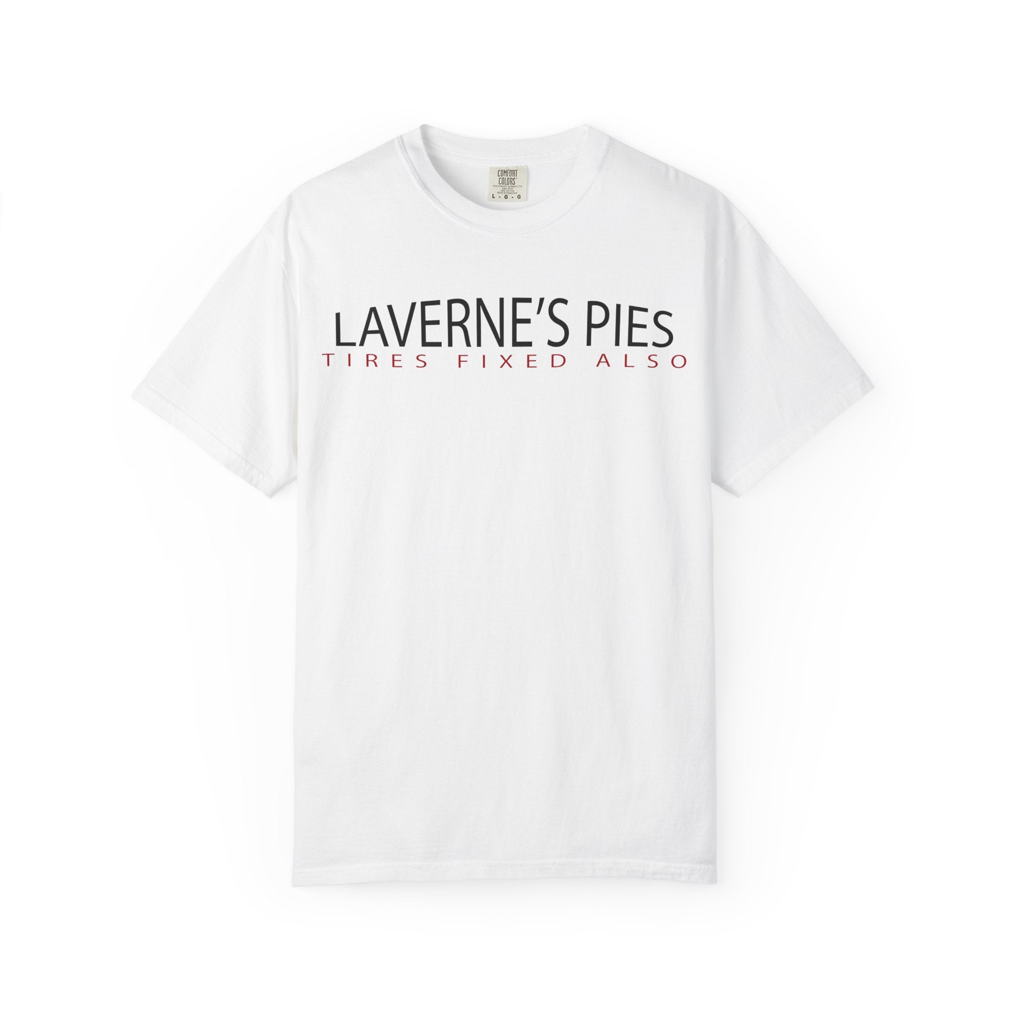 Laverne's Pies "Tires Fixed Also" - Vintage Logo Tee